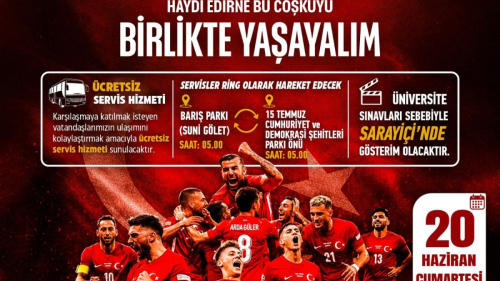 A MİLLİ TAKIM HEYECANI SARAYİÇİ’NDE YAŞANACAK